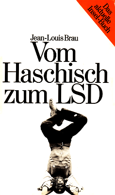 Vom Haschisch zum LSD