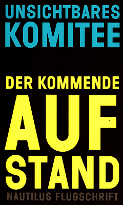 Der kommende Aufstand