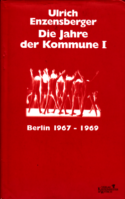 Die Jahre der Kommune I