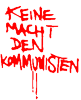 Keine Macht den Kommunisten