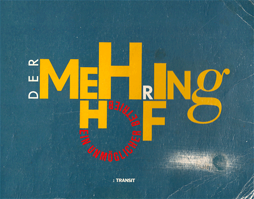 Der Mehringhof Der Mehringhof
